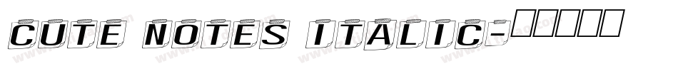 Cute Notes Italic字体转换